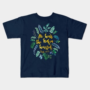 Psalm 147:3 Kids T-Shirt